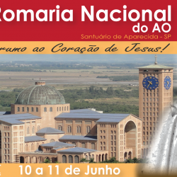 40ª Romaria Nacional do Apostolado da Oração Brasil
