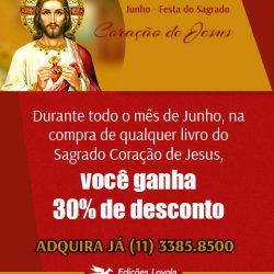 Promoção - Mês do Sagrado Coração de Jesus - Edições Loyola